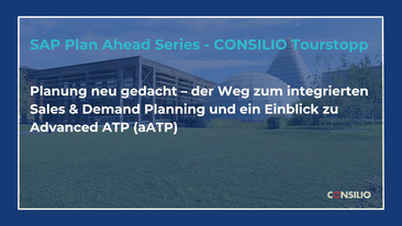 Thumbnail: "Planung neu gedacht – der Weg zum integrierten Sales & Demand Planning und ein Einblick zu Advanced ATP (aATP)"